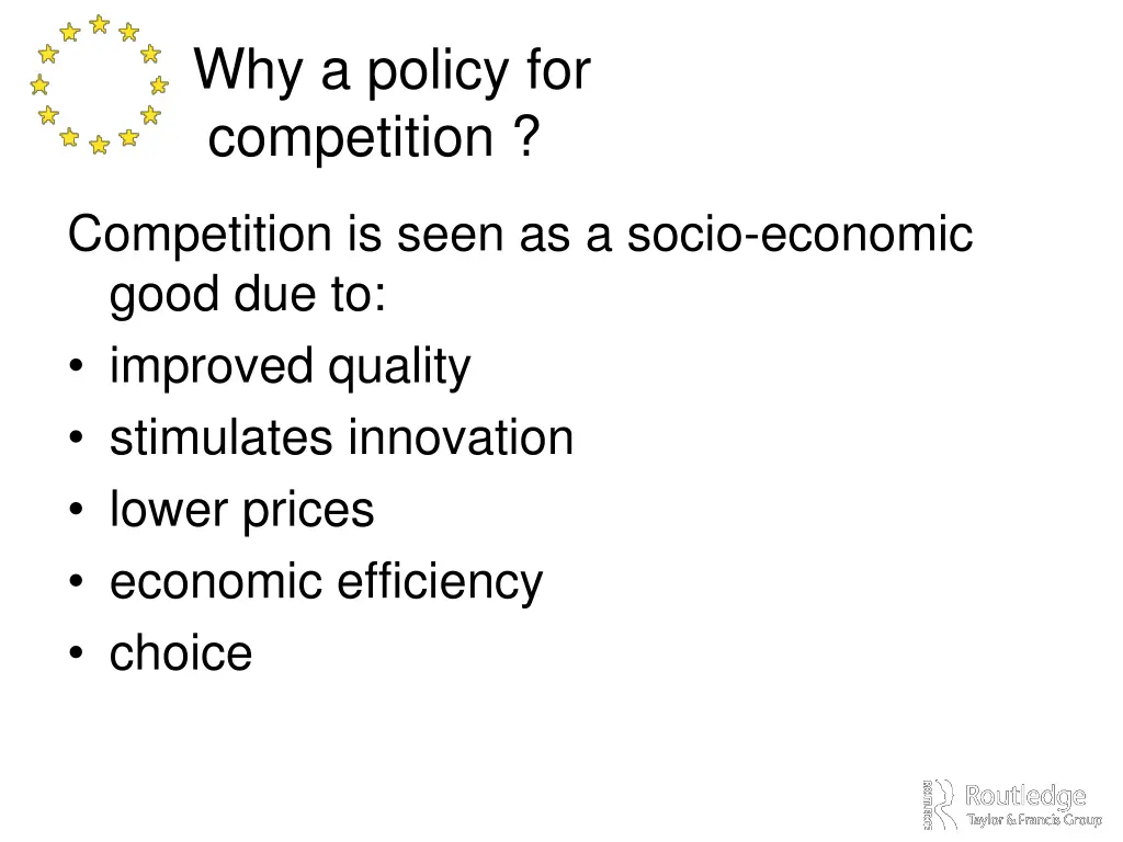 why a policy for competition
