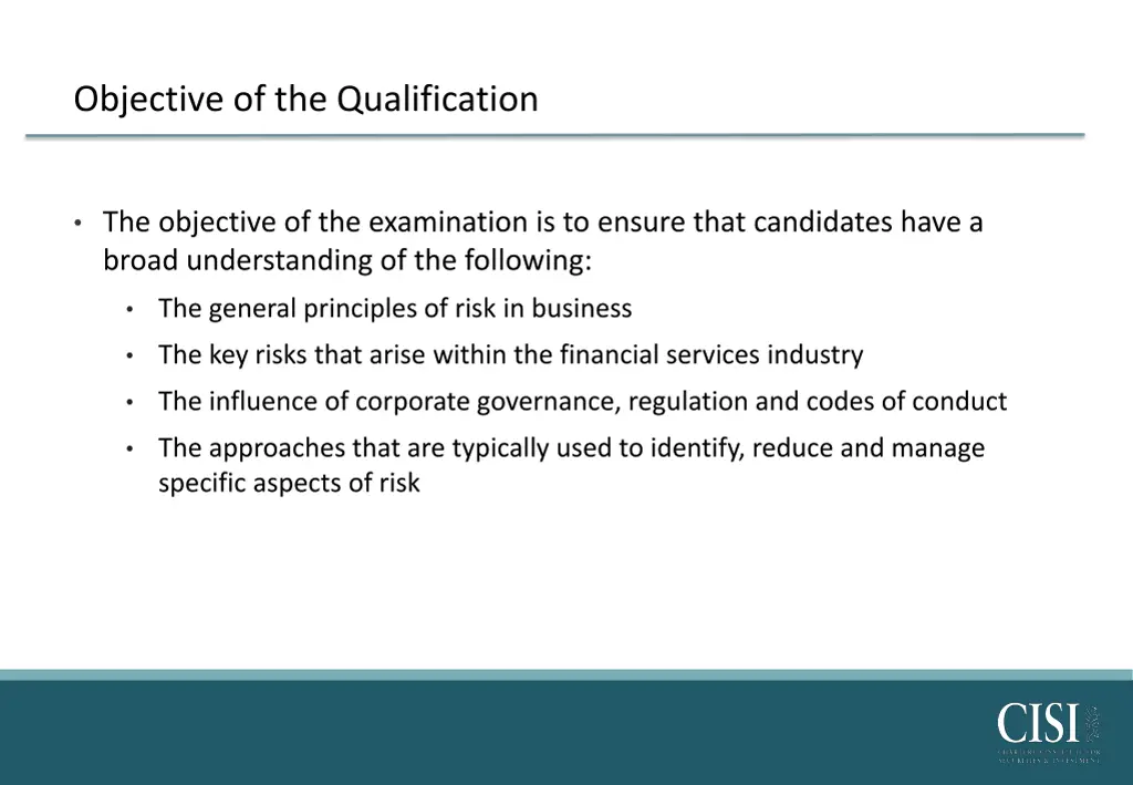 objective of the qualification
