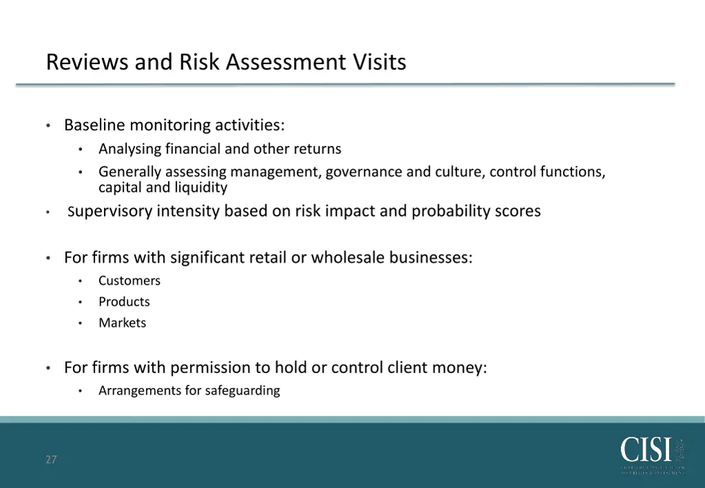 reviews and risk assessment visits