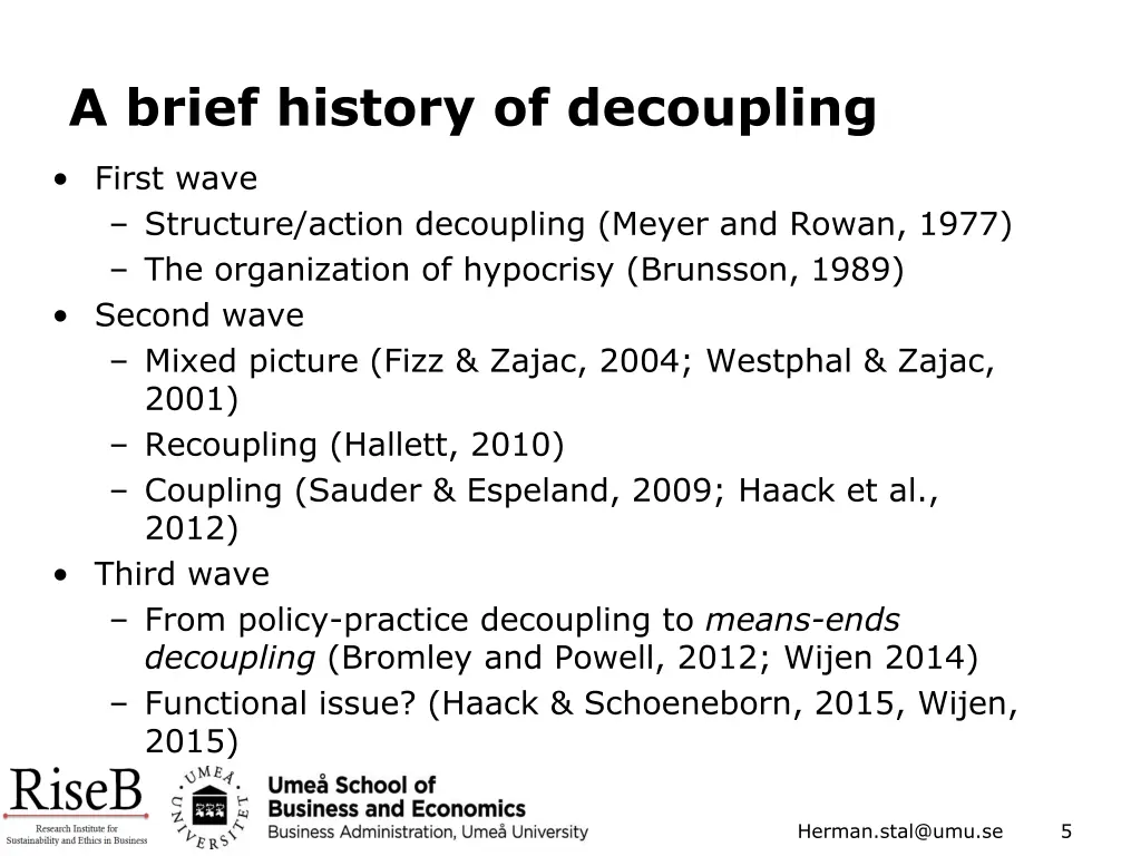 a brief history of decoupling