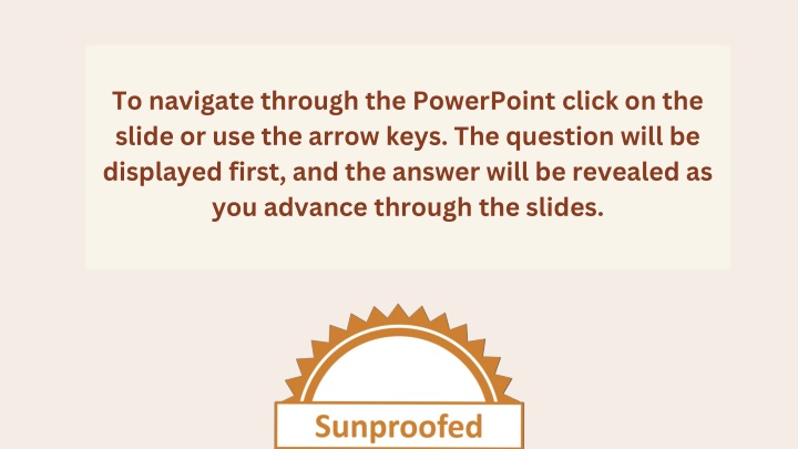 to navigate through the powerpoint click