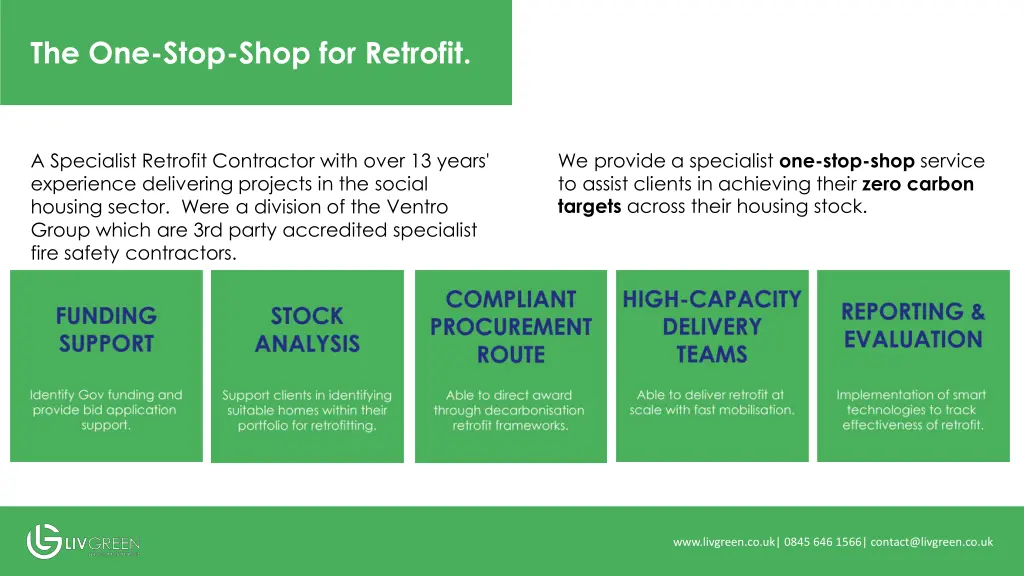 the one stop shop for retrofit
