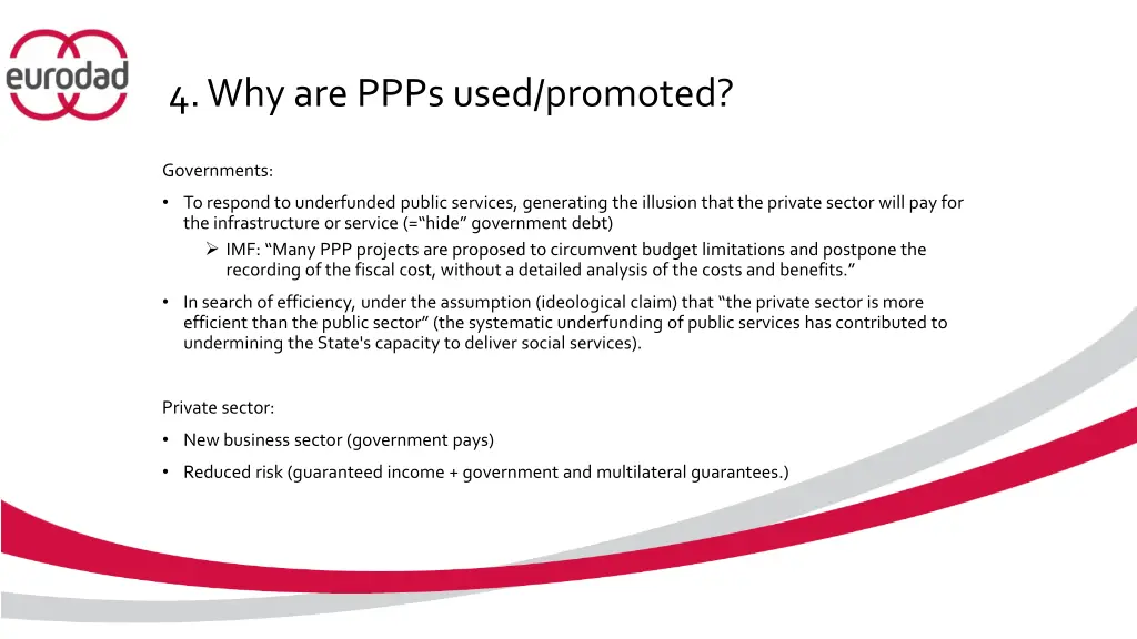 4 why are ppps used promoted