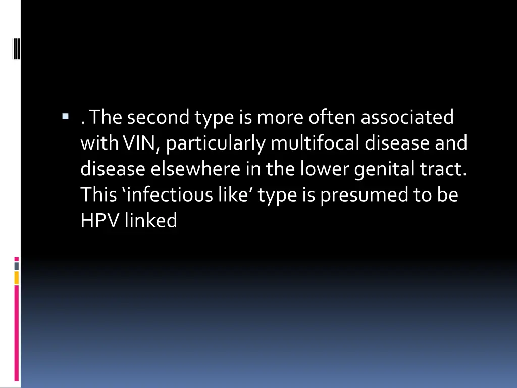 the second type is more often associated with
