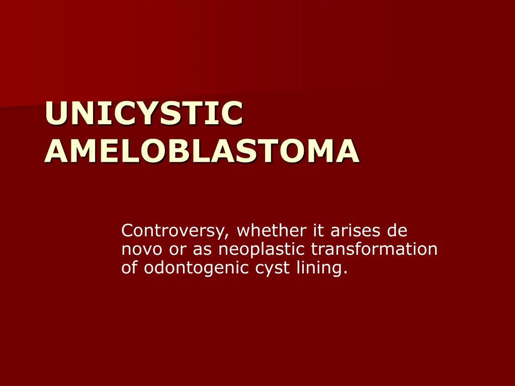 unicystic ameloblastoma