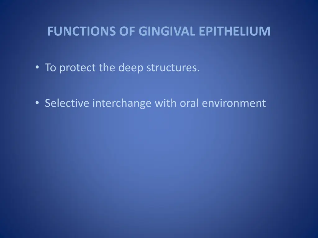functions of gingival epithelium