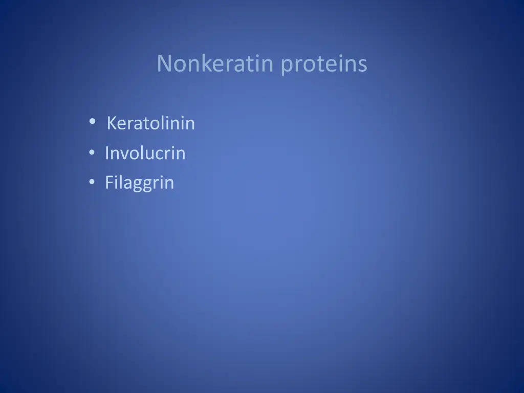 nonkeratin proteins