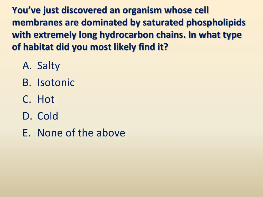 you ve just discovered an organism whose cell
