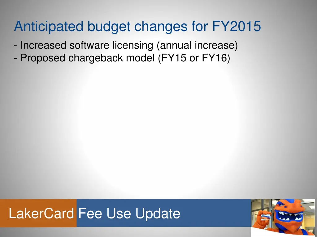 anticipated budget changes for fy2015 increased