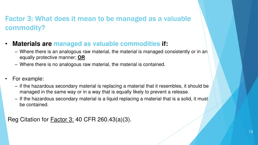factor 3 what does it mean to be managed