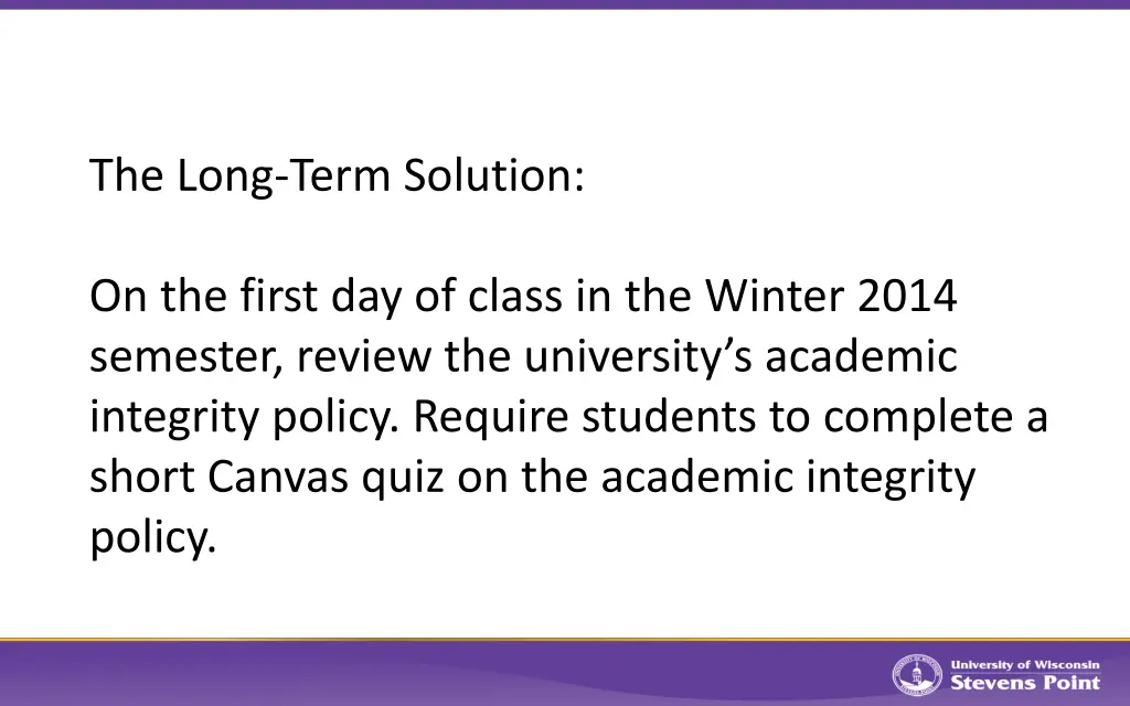 the long term solution