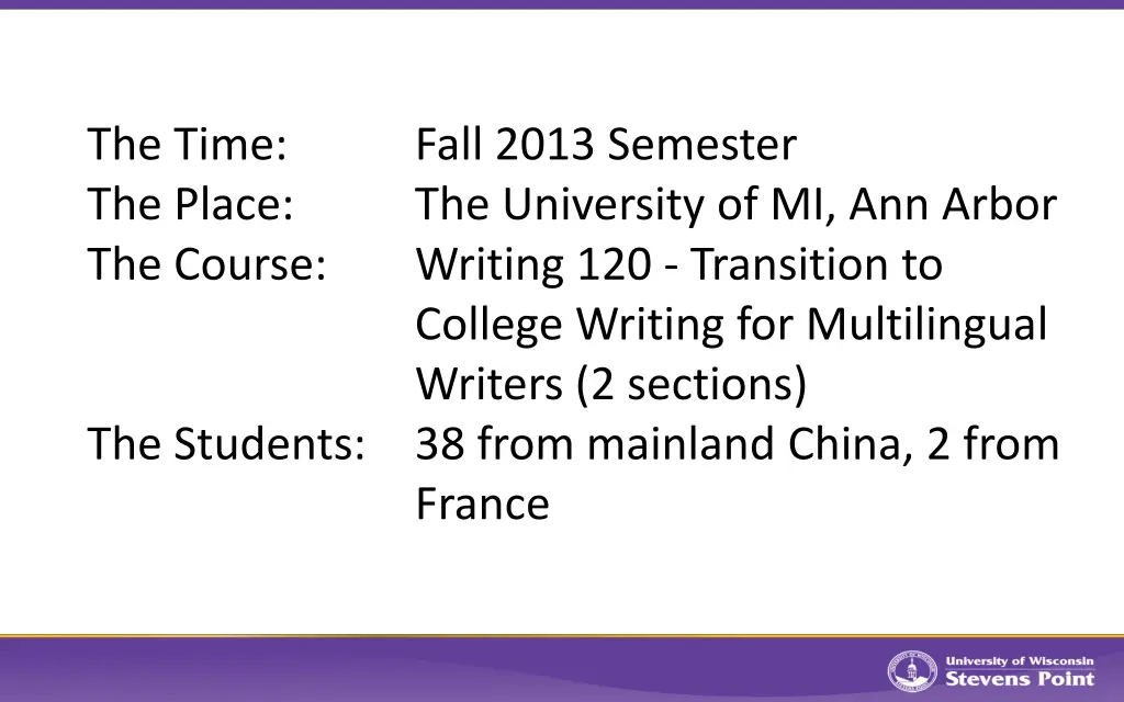 the time fall 2013 semester the place