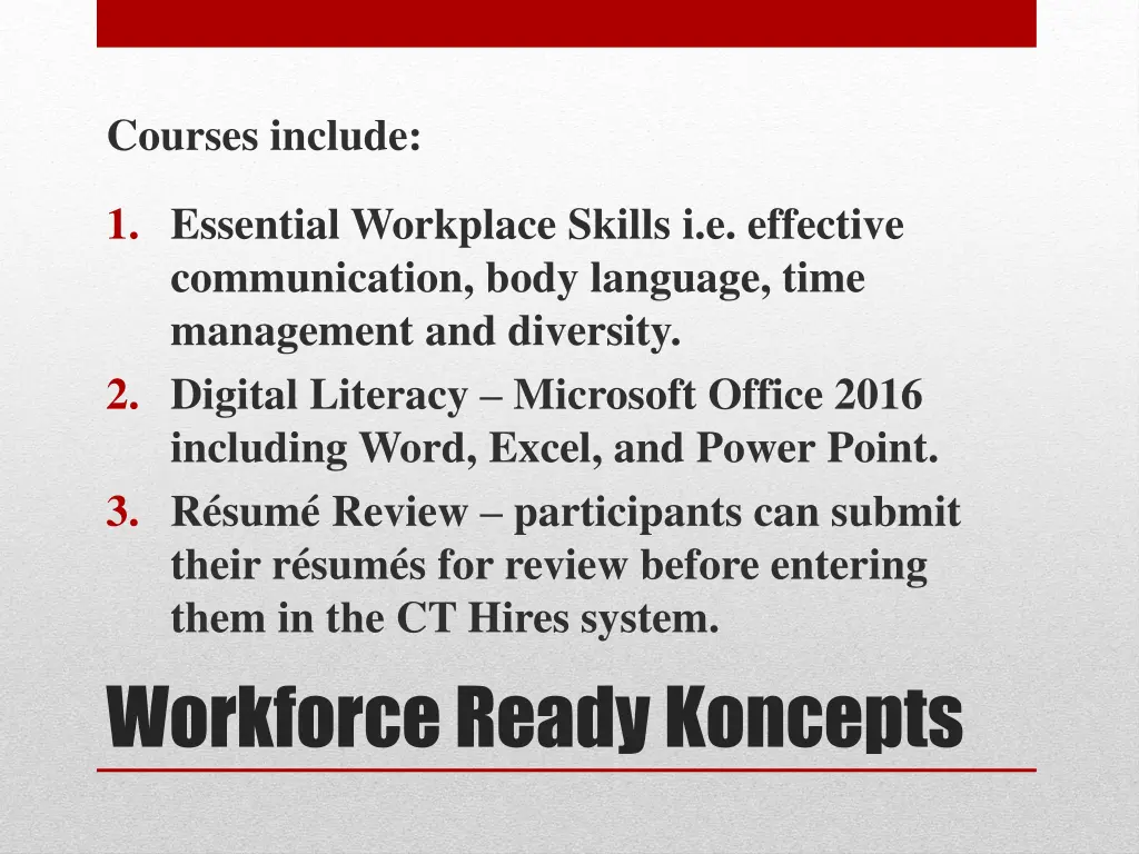 courses include