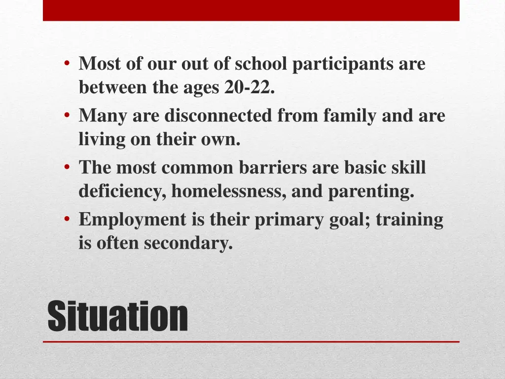 most of our out of school participants