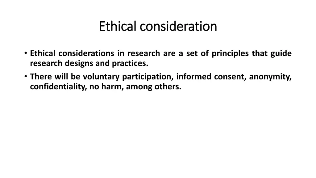 ethical consideration ethical consideration