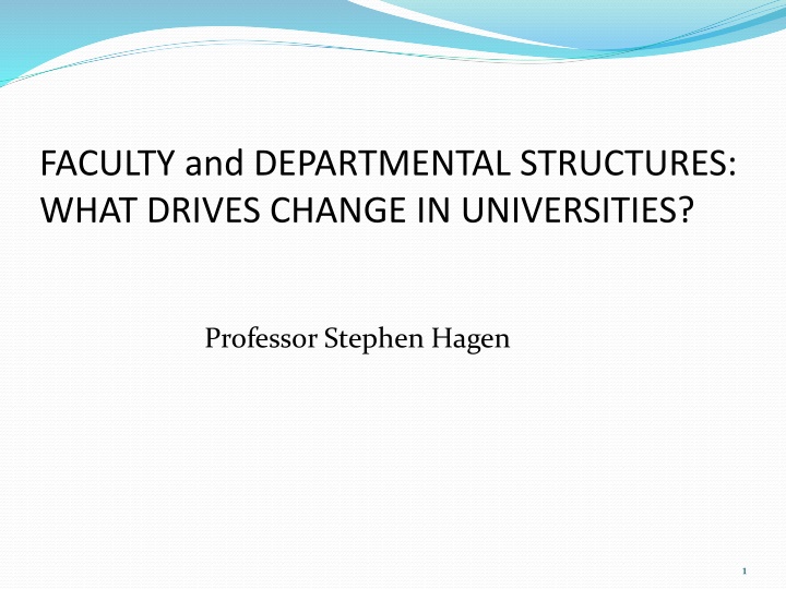 faculty and departmental structures what drives
