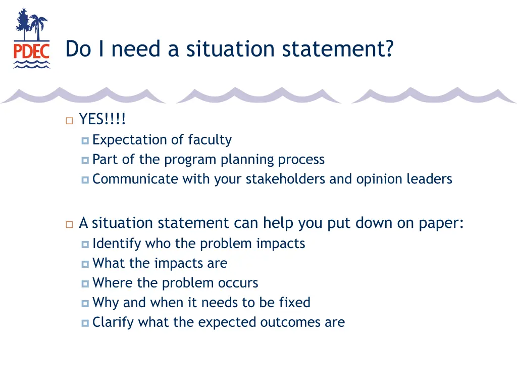 do i need a situation statement