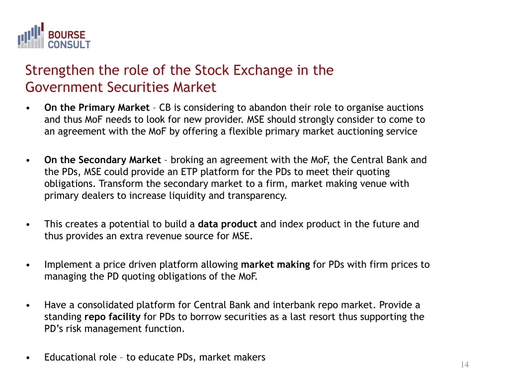 strengthen the role of the stock exchange