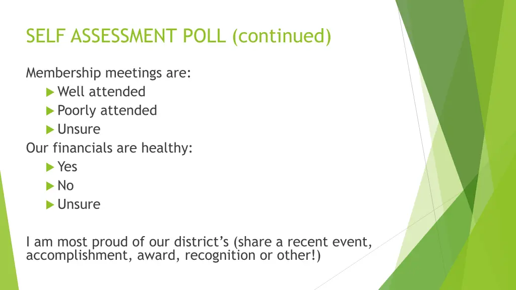 self assessment poll continued