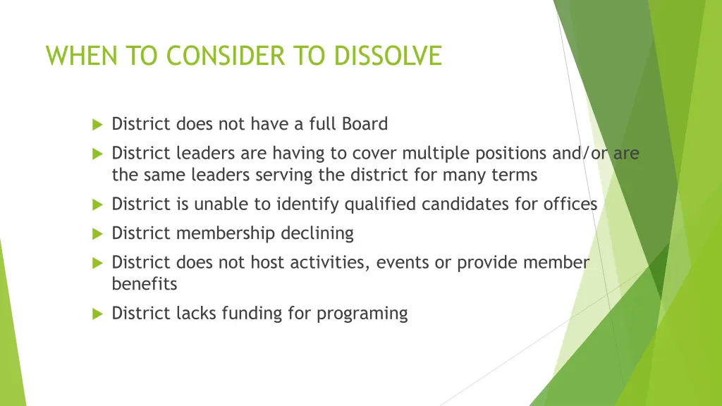 when to consider to dissolve
