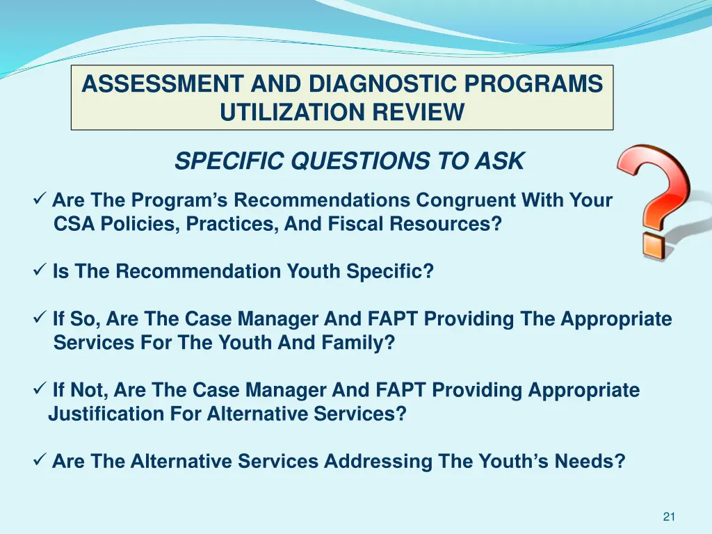 assessment and diagnostic programs utilization