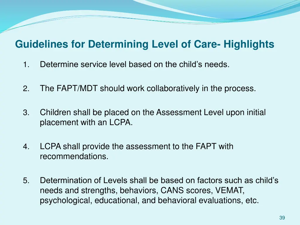 guidelines for determining level of care