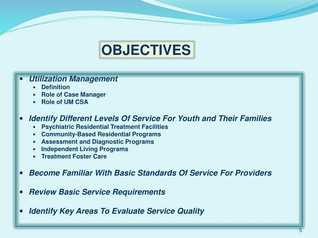 objectives