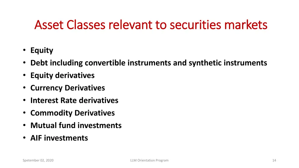 asset classes relevant to securities markets