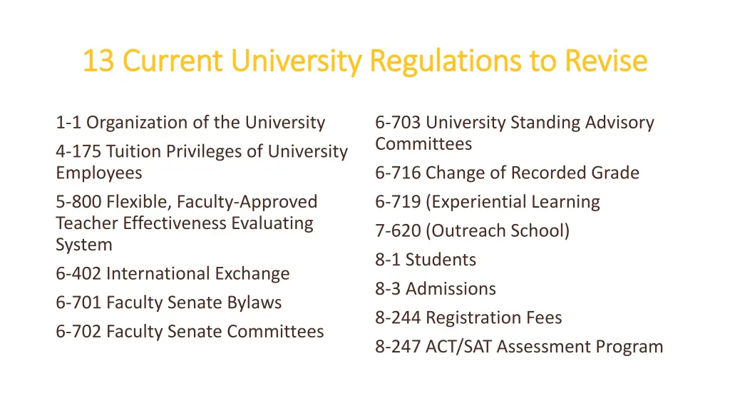 13 current university regulations to revise