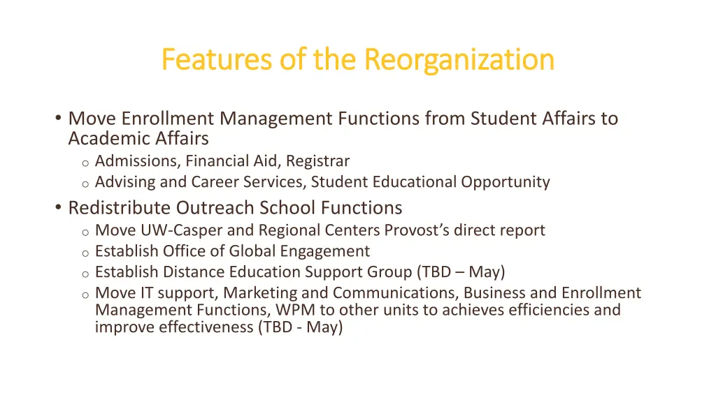 features of the reorganization features