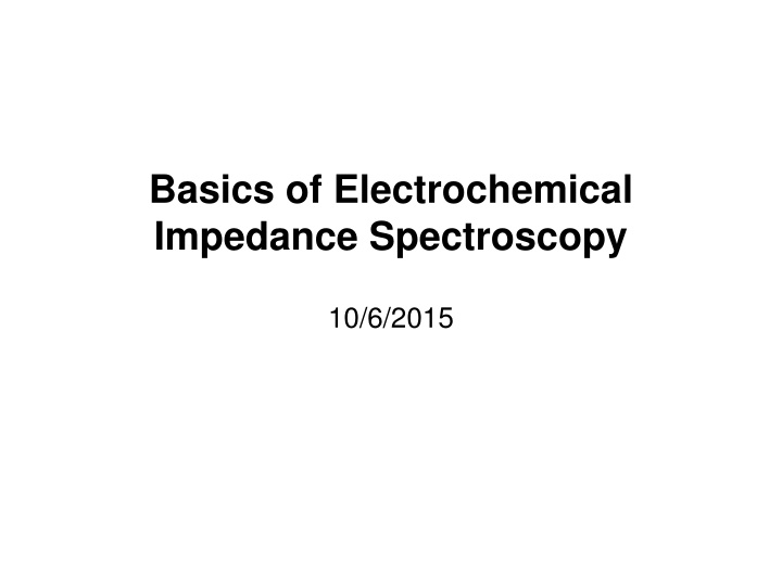basics of electrochemical impedance spectroscopy