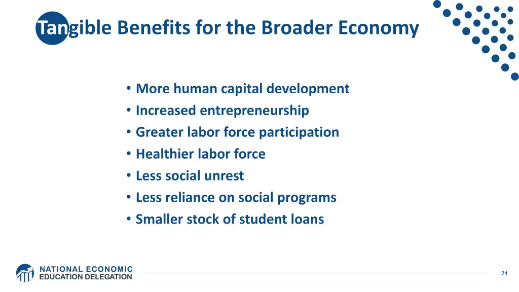 tangible benefits for the broader economy
