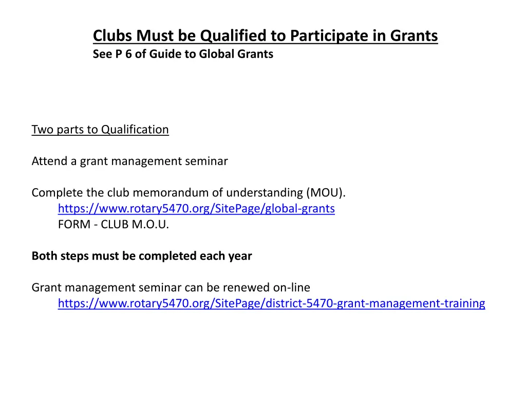 clubs must be qualified to participate in grants