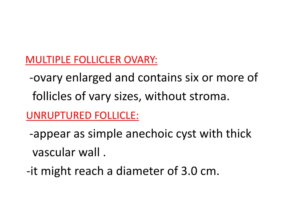 multiple follicler ovary ovary enlarged