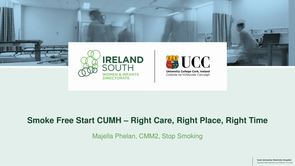 smoke free start cumh right care right place