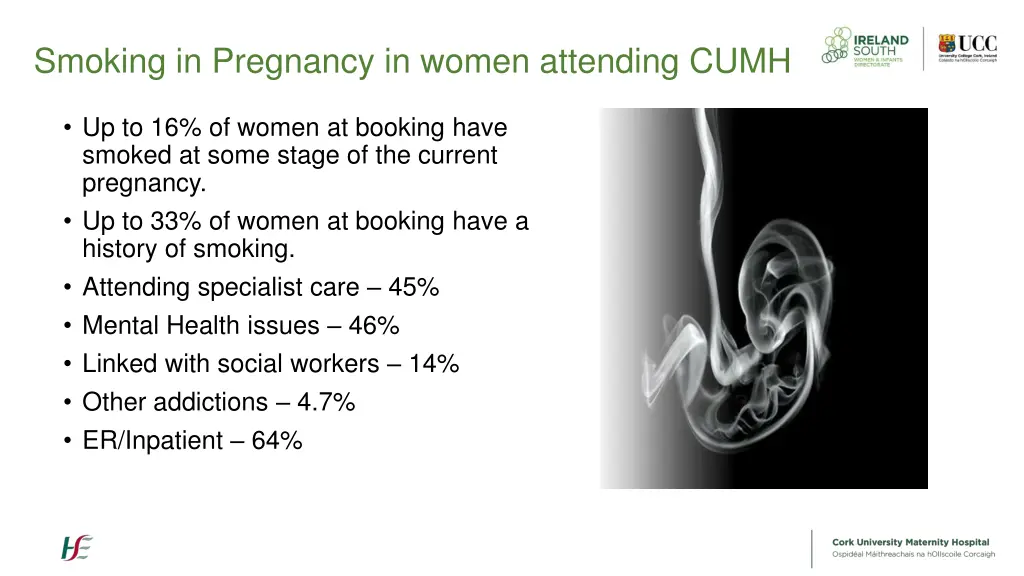smoking in pregnancy in women attending cumh
