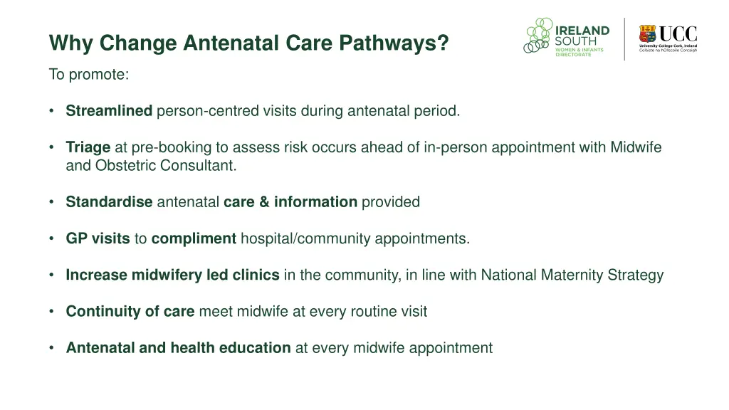 why change antenatal care pathways