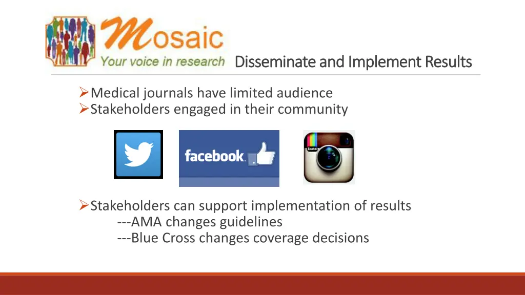 disseminate and implement results disseminate