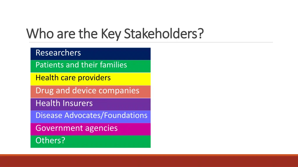 who are the key stakeholders