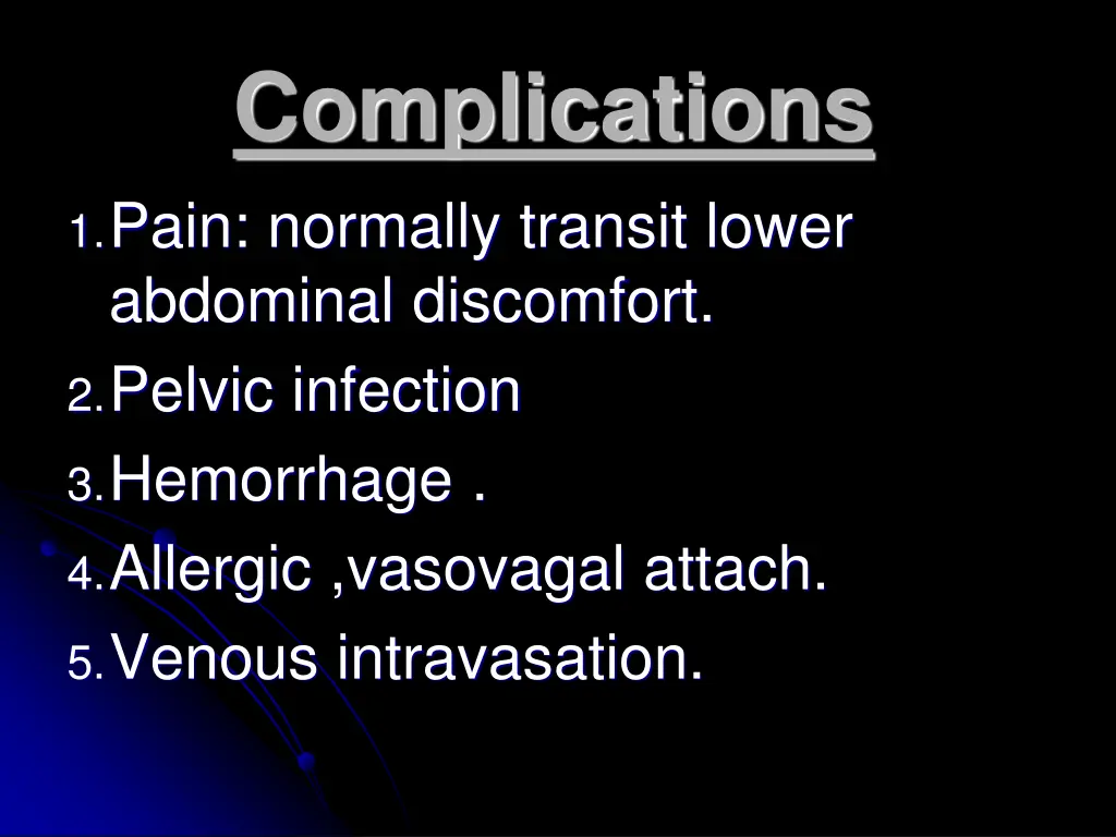 complications