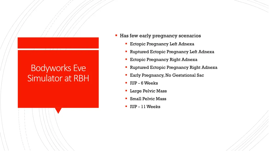 has few early pregnancy scenarios ectopic