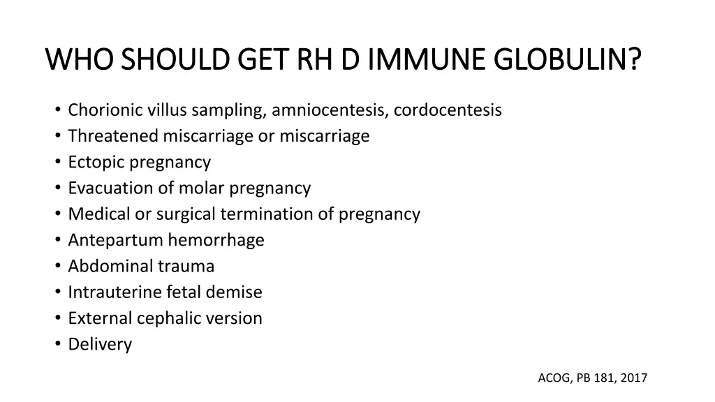 who should get rh d immune globulin who should