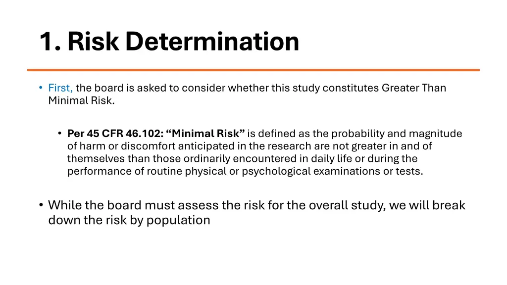 1 risk determination
