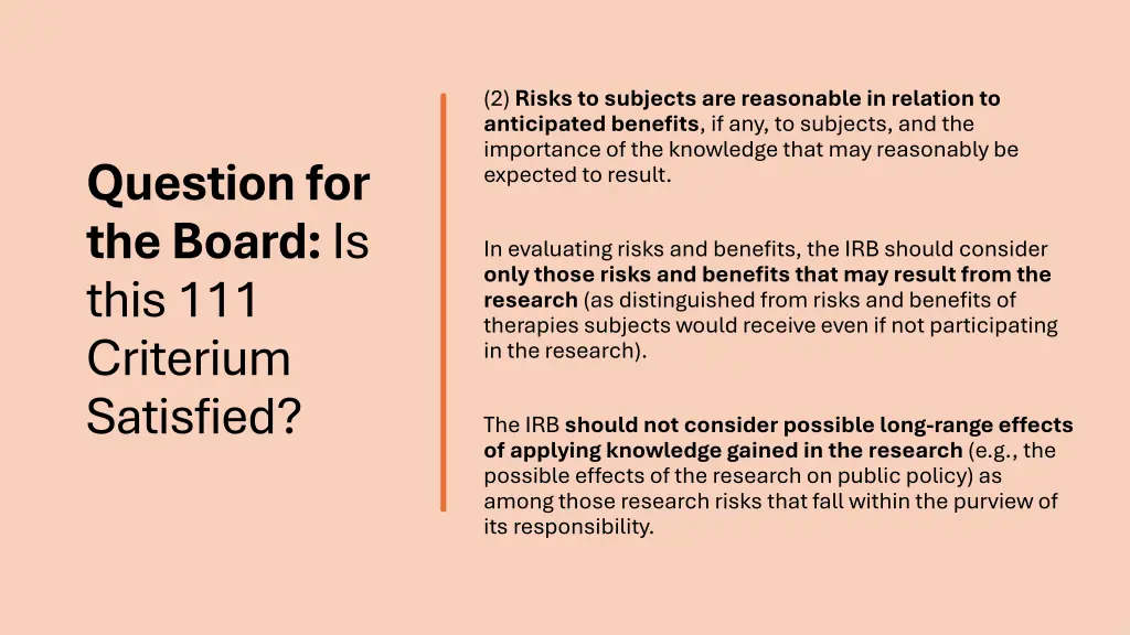 2 risks to subjects are reasonable in relation
