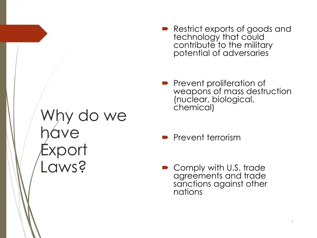 restrict exports of goods and technology that