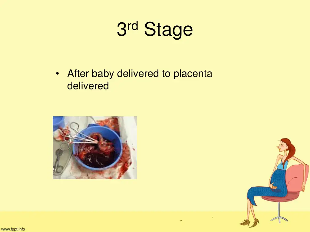 3 rd stage