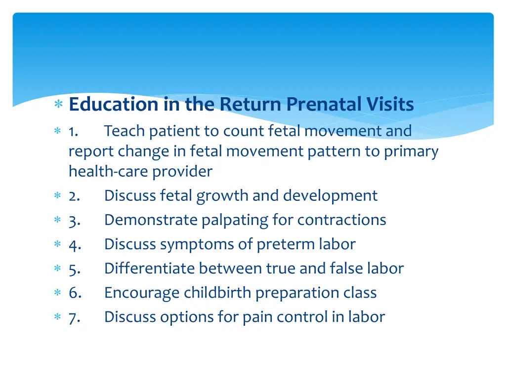 education in the return prenatal visits 1 teach