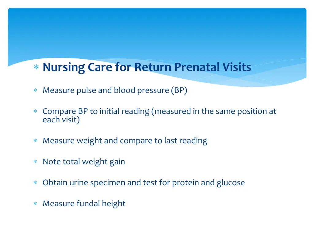 nursing care for return prenatal visits
