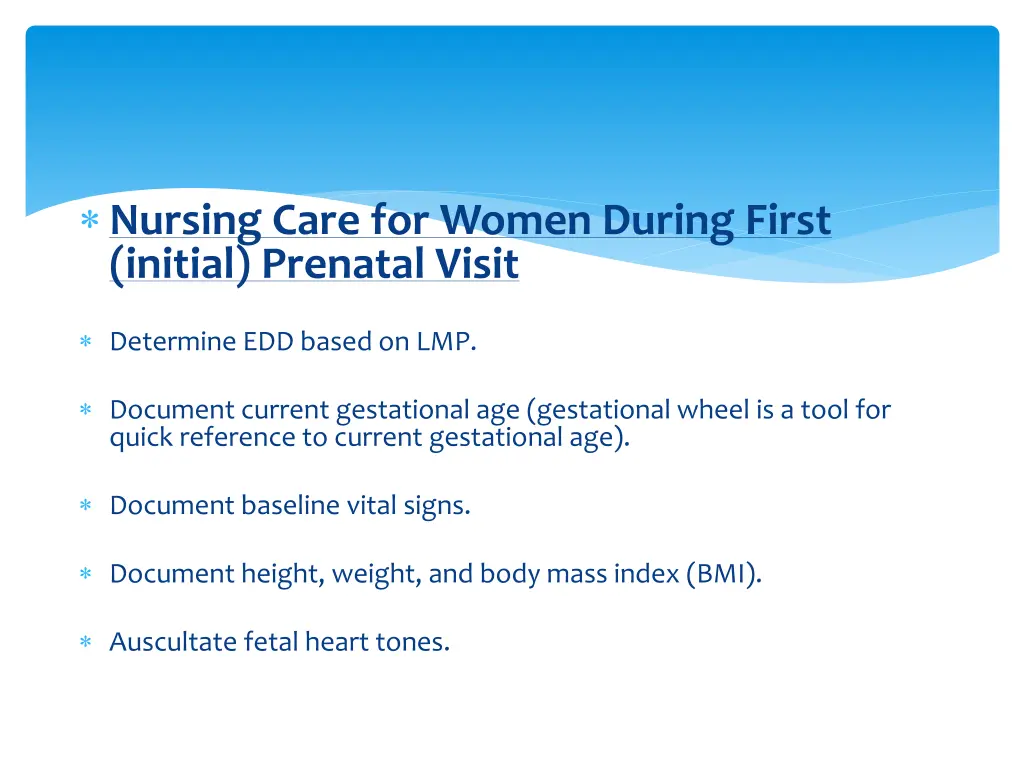 nursing care for women during first initial