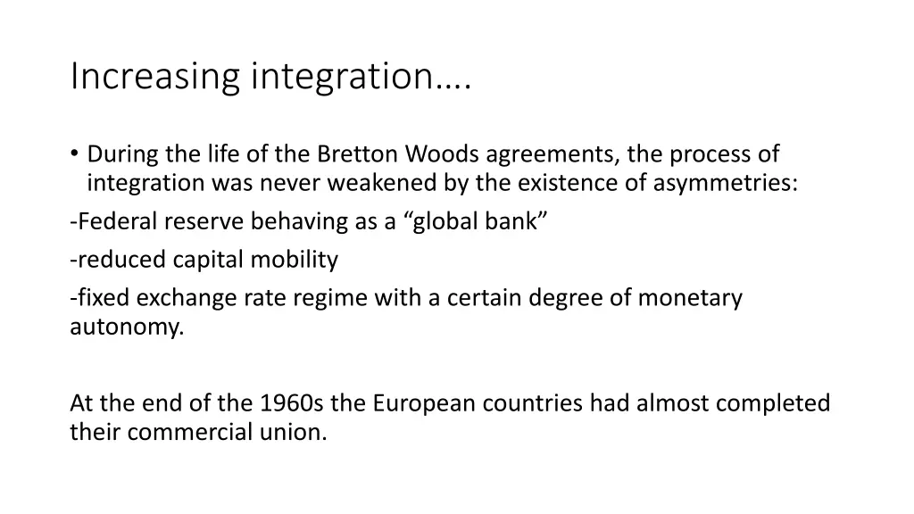 increasing integration